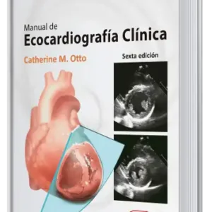 Manual de Ecocardiografía Clínica. 6 Edición