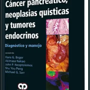 Cáncer Pancreático, Neoplasias Quísticas y Tumores Endocrinos