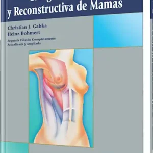 Cirugía Plástica y Reconstructiva de Mamas