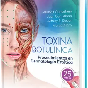 Toxina botulínica. Procedimientos en dermatología estética