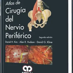 Atlas de Cirugía del Nervio Periférico. 2 Edición