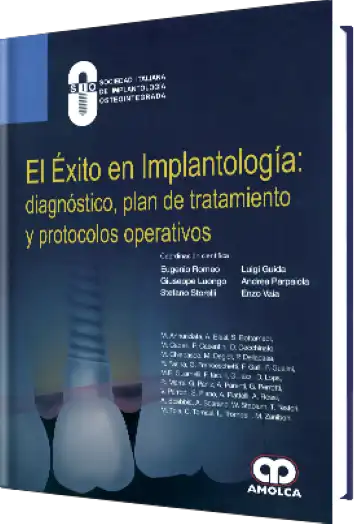 El Éxito en Implantología: Diagnóstico, Plan de Tratamiento y Protocolos Operativos