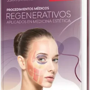 Procedimientos Médicos Regenerativos Aplicados en Medicina Estética