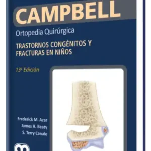 Trastornos Congénitos y Fracturas en Niños Tomo 3, 13 Edición