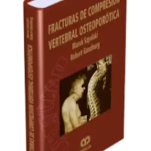 Fracturas de Compresión Vertebral Osteoporótica