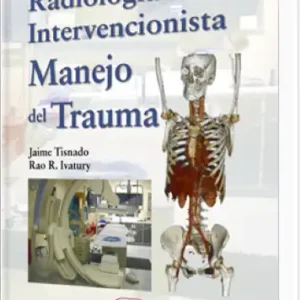 Radiología Intervencionista. Manejo del Trauma