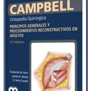 Principios Generales y Procedimientos Reconstructivos en Adultos. Tomo 1, 13 Edición