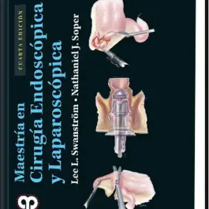 Maestría en Cirugía Endoscópica y Laparoscópica. 4 Edición