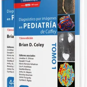 Diagnóstico por Imágenes en Pediatría de Caffey. 13 Edición