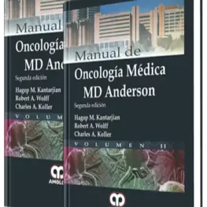 Manual de Oncología Médica MD Anderson. 2 Edición