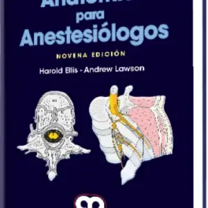 Anatomía para Anestesiólogos. 9 Edición