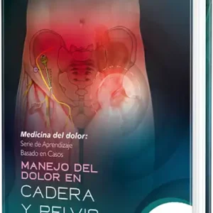 Manejo del dolor en cadera y pelvis
