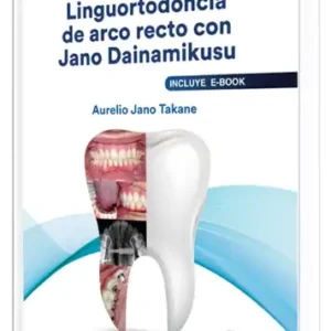 Linguortodoncia de Arco Recto con Jano Dainamikusu