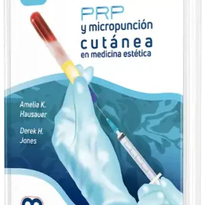 PRP Y Micropunción Cutánea en Medicina Estética