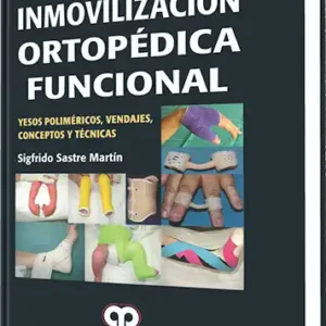 Inmovilización Ortopédica Funcional