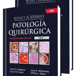 Rosai y Ackerman Patología Quirúrgica 11 Edición
