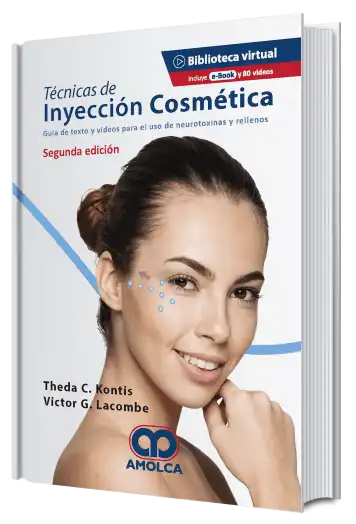 Técnicas de Inyección Cosmética. 2 Edición