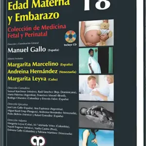 Edad Materna y Embarazo. Volumen 18