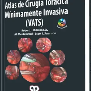 Atlas de Cirugía Torácica Mínimamente Invasiva (VATS)