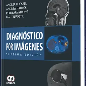 Diagnóstico por Imágenes. 7 Edición