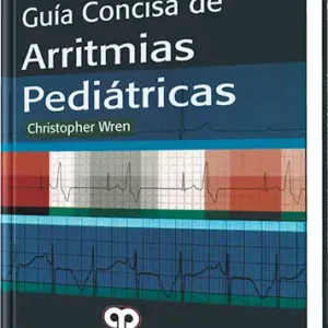 Guía Concisa de Arritmias Pediátricas