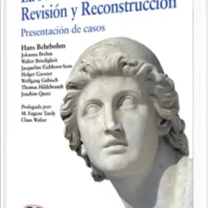 La Nariz Revisión y Reconstrucción. Presentación de Casos