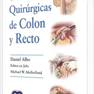 Técnicas Quirúrgicas de Colon y Recto