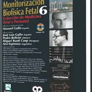 Monitorización Biofísica Fetal. Volumen 6