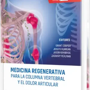 Medicina Regenerativa para la Columna Vertebral y el Dolor Articular