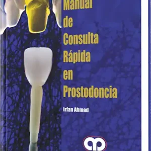 Manual de Consulta Rápida en Prostodoncia