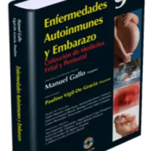 Enfermedades Autoinmunes y Embarazo. Volumen 9