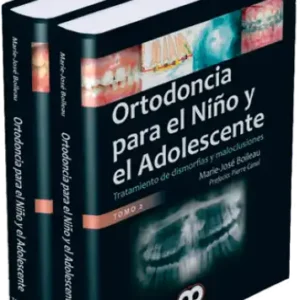 Ortodoncia para el Niño y el Adolescente