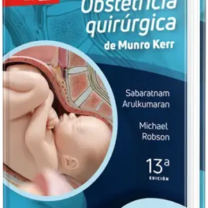 Obstetricia quirúrgica de Munro Kerr, 13a Edición
