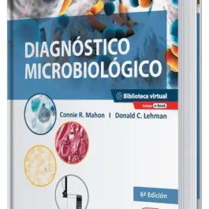 Diagnóstico Microbiológico. 6 Edición