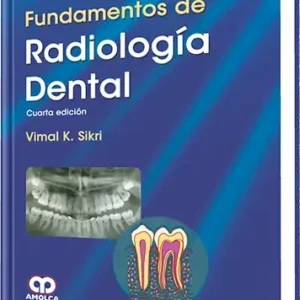 Fundamentos de Radiología Dental 4 Edición