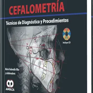 Cefalometría. Técnicas de Diagnóstico y Procedimientos