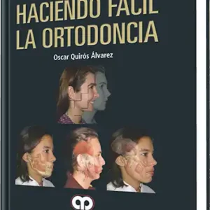 Haciendo Fácil la Ortodoncia