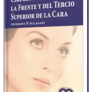 Cirugía Estética de la Frente y del Tercio Superior de la Cara