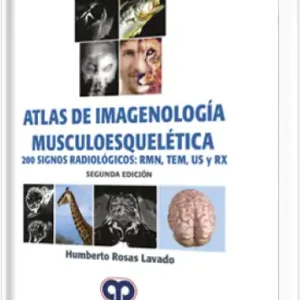 Atlas de Imagenología Musculoesquelética. 2 Edición
