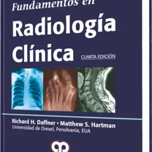 Fundamentos en Radiología Clínica. 4 Edición