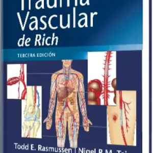 Trauma Vascular de Rich. 3 Edición