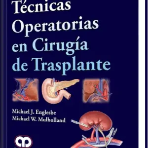 Técnicas Operatorias en Cirugía de Trasplante