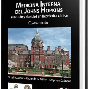 Revisión de Medicina Interna del Johns Hopkins Precisión y Claridad en la Práctica Clínica. 4 edición - (Reimpresión 2023)