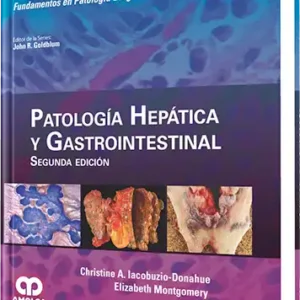 Patología Hepática y Gastrointestinal 2 Edición