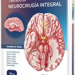 Tratado de neurocirugía integral, 3a Edición