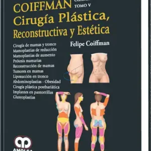 Cirugía Plástica, Reconstructiva y Estética. Cirugía de Mamas y Tronco. 4 Edición, Tomo 5