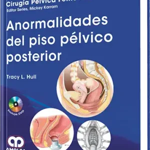 Anormalidades del Piso Pélvico Posterior