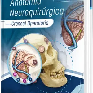 Anatomía neuroquirúrgica craneal operatoria