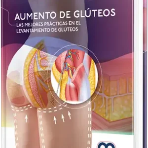 Aumento de glúteos. Las mejores prácticas en el levantamiento de glúteos