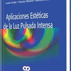 Aplicaciones Estéticas de la Luz Pulsada Intensa